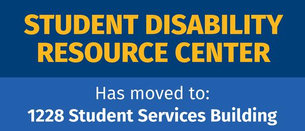 SDRC has moved to 1228 Student Services Building