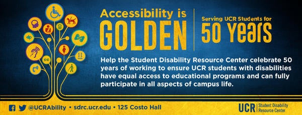 SDRC 50th Anniversary, serving UCR students for 50 years 